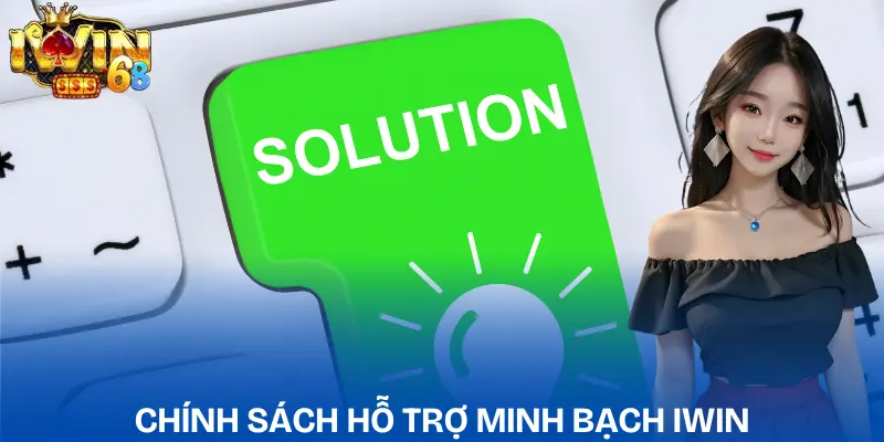 cau-hoi-thuong-gap-iwin-chinh-sach-minh-bach
