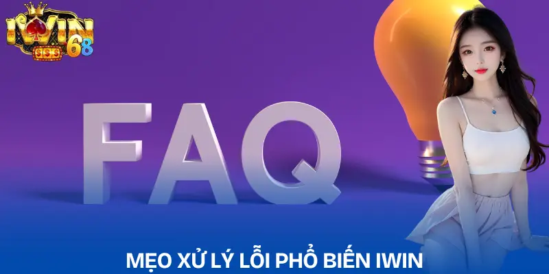 cau-hoi-thuong-gap-iwin-meo-thuc-hien
