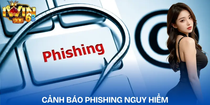 dang-nhap-iwin-canh-bao-phishing