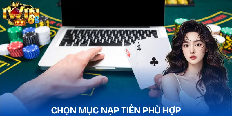 nap-tien-iwin-chon-danh-muc-nap-tien