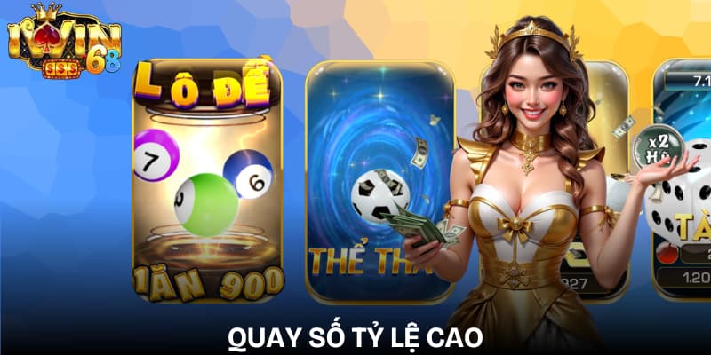 Quay số đổi thưởng - Tỷ lệ trả cao
